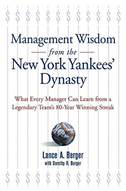 Management Wisdom From the New York Yankees' Dynasty