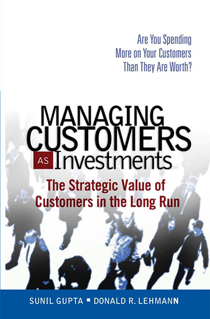 Managing Customers as Investments