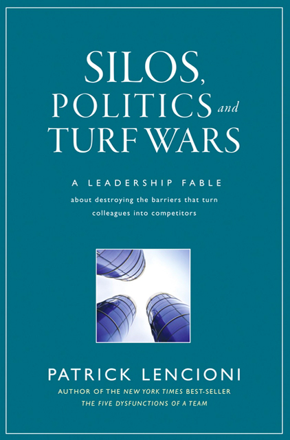 Silos, Politics, And Turf Wars