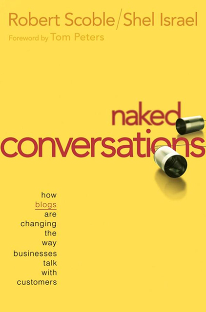Naked Conversations