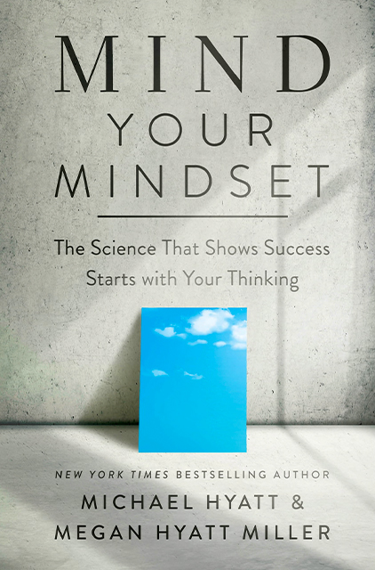 Mind Your Mindset